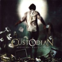 The Custodian - Necessary Wasted Time (2013)