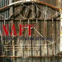 NAFT - Revenge To Your Betrayal (2012)