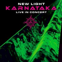 Karnataka - New Light Live In Concert (2012)