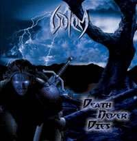 Golem - Death Never Dies (2002)