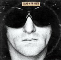 Ian Hunter - Shades Of Ian Hunter, 2LP(Vinyl Rip) (1979)