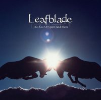 Leafblade - The Kiss Of Spirit And Flesh (2013)