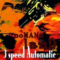 3 Speed Automatic - Nomans Land (2004)