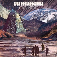 Fu Manchu - Gigantoid (2014)