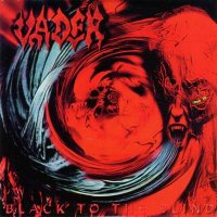 Vader - Black to the Blind (1997)  Lossless