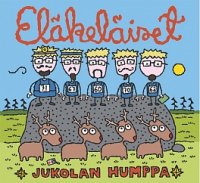 Elakelaiset - Jukolan Humppa (2006)