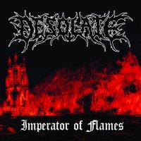 Desolate - Imperator Of Flames (2015)