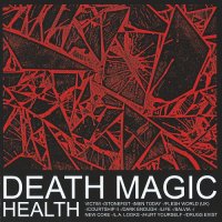 Health - Death Magic (2015)  Lossless