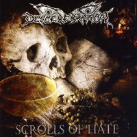 Descerebration - Scrolls Of Hate (2014)