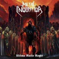 Metal Inquisitor - Ultima Ratio Regis (2014)