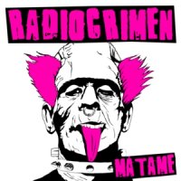 Radiocrimen - Matame (2013)