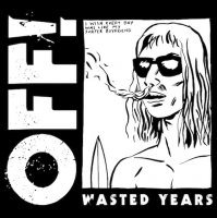 OFF! - Wasted Years (2014)