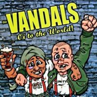 The Vandals - Oi! To The World (1994)