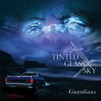 Tinted Glass Sky - Guardians (2016)