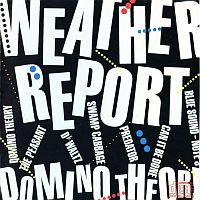 Weather Report - Domino Theory (1984)