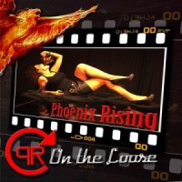 Phoenix Rising - On The Loose (2013)