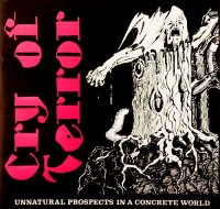 Cry Of Terror - Unnatural Prospects In A Concrete World (1991)  Lossless