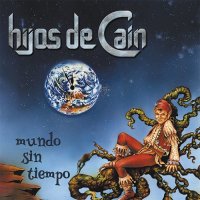 Hijos De Caín - Mundo Sin Tiempo (2016)