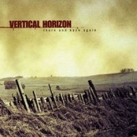 Vertical Horizon - There and Back Again (1992)