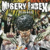 Misery Index - Dissent (2004)