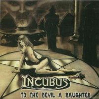 Incubus - To The Devil A Daughter (1984)