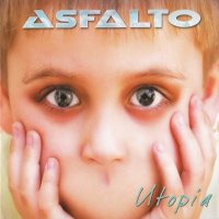 Asfalto - Utopia (2008)