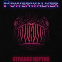 The Powerwalker - Strange Depths (2016)