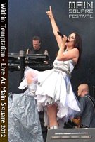 Клип Within Temptation - At Main Square Festival (2012)