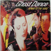 Ghost Dance - Down To The Wire (1989)