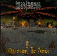 Deafness - Oppressing The Silence (1996)