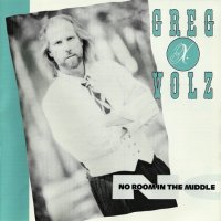 Greg X. Volz(Petra) - No Room In The Middle (1989)