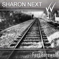 Sharon Next - Fast Farewell (2010)