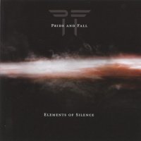 Pride And Fall - Elements Of Silence (2006)