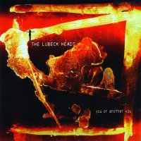 The Lubeck Heads - You Or Another You (2008)