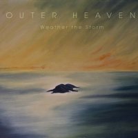 Outer Heaven - Weather The Storm (2015)