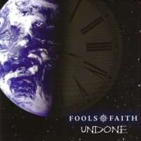 Fools Faith - Undone (2007)  Lossless