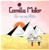 Camilla Motor - Ein Neues Gluck (1982)