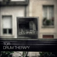 Tor - Drum Therapy (2012)