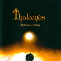 Thalamus - Sign Here For Nothing (2010)