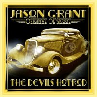 Jason Grant - The Devils Hotrod (2017)