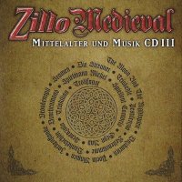 V/A - Zillo Medieval: Mittelalter Und Musik CD III (2011)