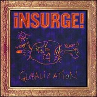 Insurge - Globalization (2000)