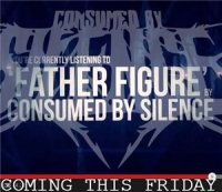 Consumed By Silence - Father Figure (2013)