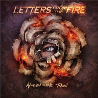 Letters from the Fire - Worth the Pain (2016)