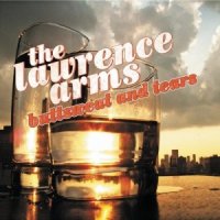 The Lawrence Arms - Buttsweat And Tears (2009)