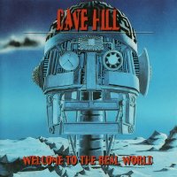 Dave Hill - Welcome To The Real World (1993)