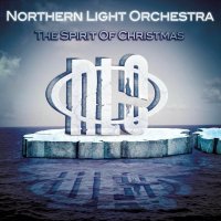 Northern Light Orchestra - The Spirit Of Christmas (2009)