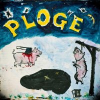 Ploge - The House Of Swine (2011)