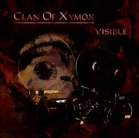 Clan of Xymox - Visible (2008)