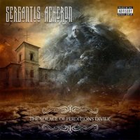 Sergantis Acheron - The Solace Of Perditions Divide (2016)